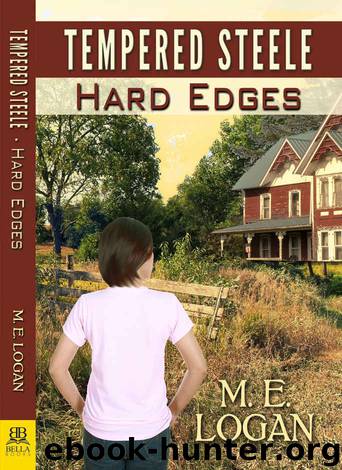 Tempered Steele: Hard Edges by M.E. Logan