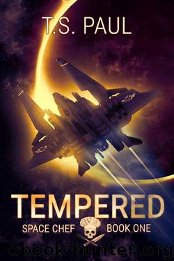 Tempered by T S Paul