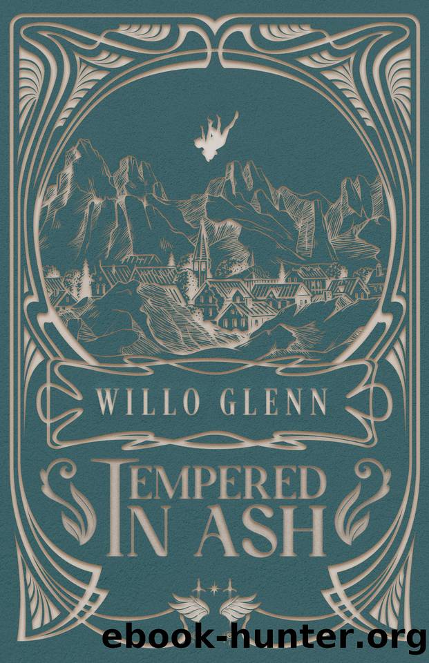 Tempered in Ash (Heroes of the Terrain Saga Book 1) by Willo Glenn