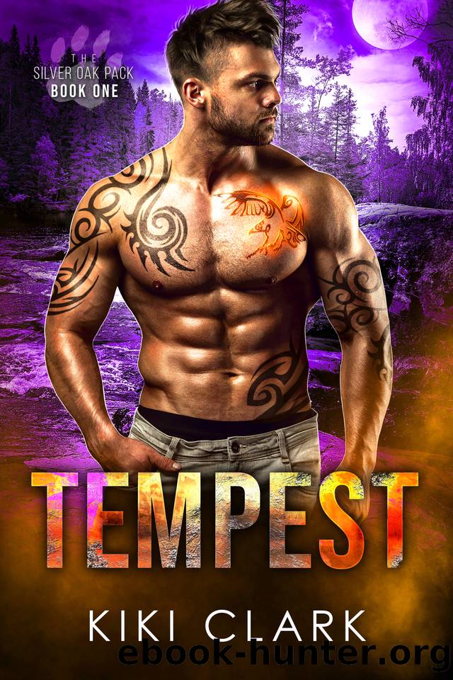 Tempest (Silver Oak Pack Book 1) by Kiki Clark