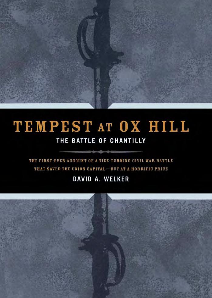 Tempest At Ox Hill: The Battle Of Chantilly by David A. Welker