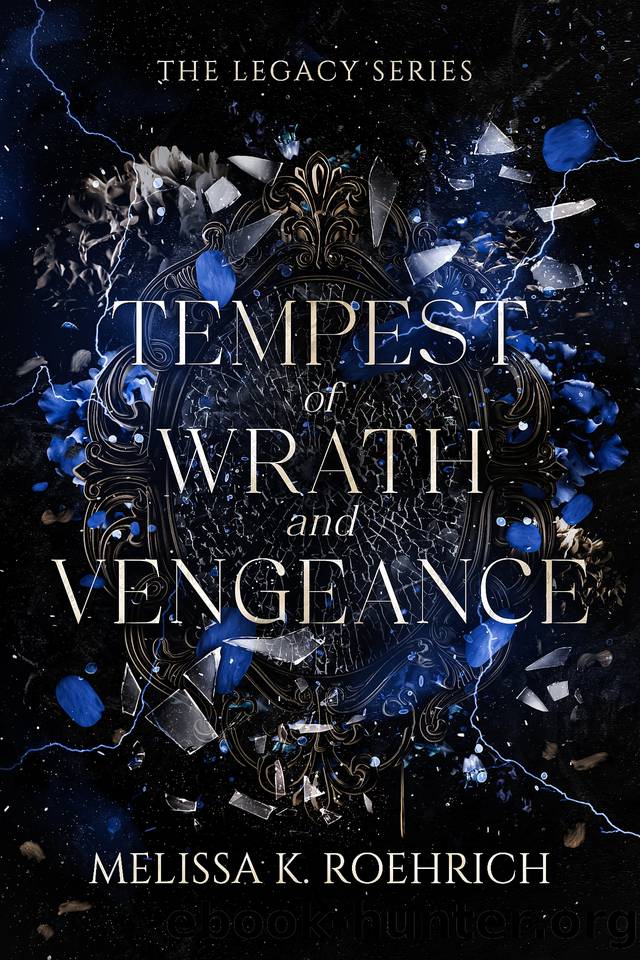 Tempest of Wrath and Vengeance (The Legacy Series Book 3) by Melissa Roehrich