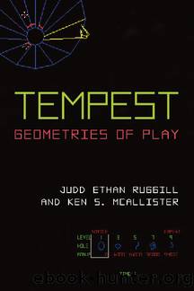 Tempest: Geometries of Play (Landmark Video Games) by Judd Ethan Ruggill & Ken S. McAllister