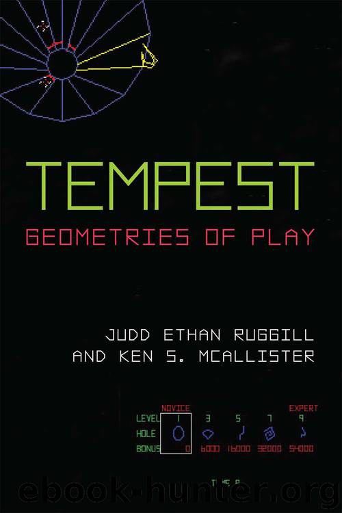Tempest: Geometries of Play by Judd E. Ruggill; Ken S. McAllister