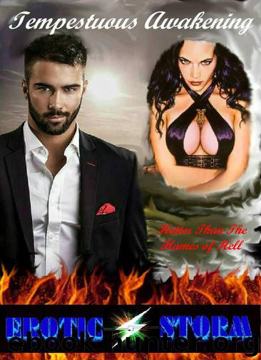 Tempestuous Awakening (Erotic Storm Collection): (Bad Boy, Domination, Cockold, Cheating Wife, Hotwife) by EroticStorm