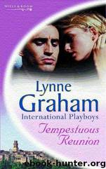 Tempestuous Reunion by Lynne Graham