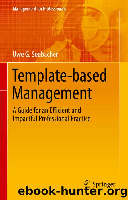 Template-based Management by Uwe G. Seebacher