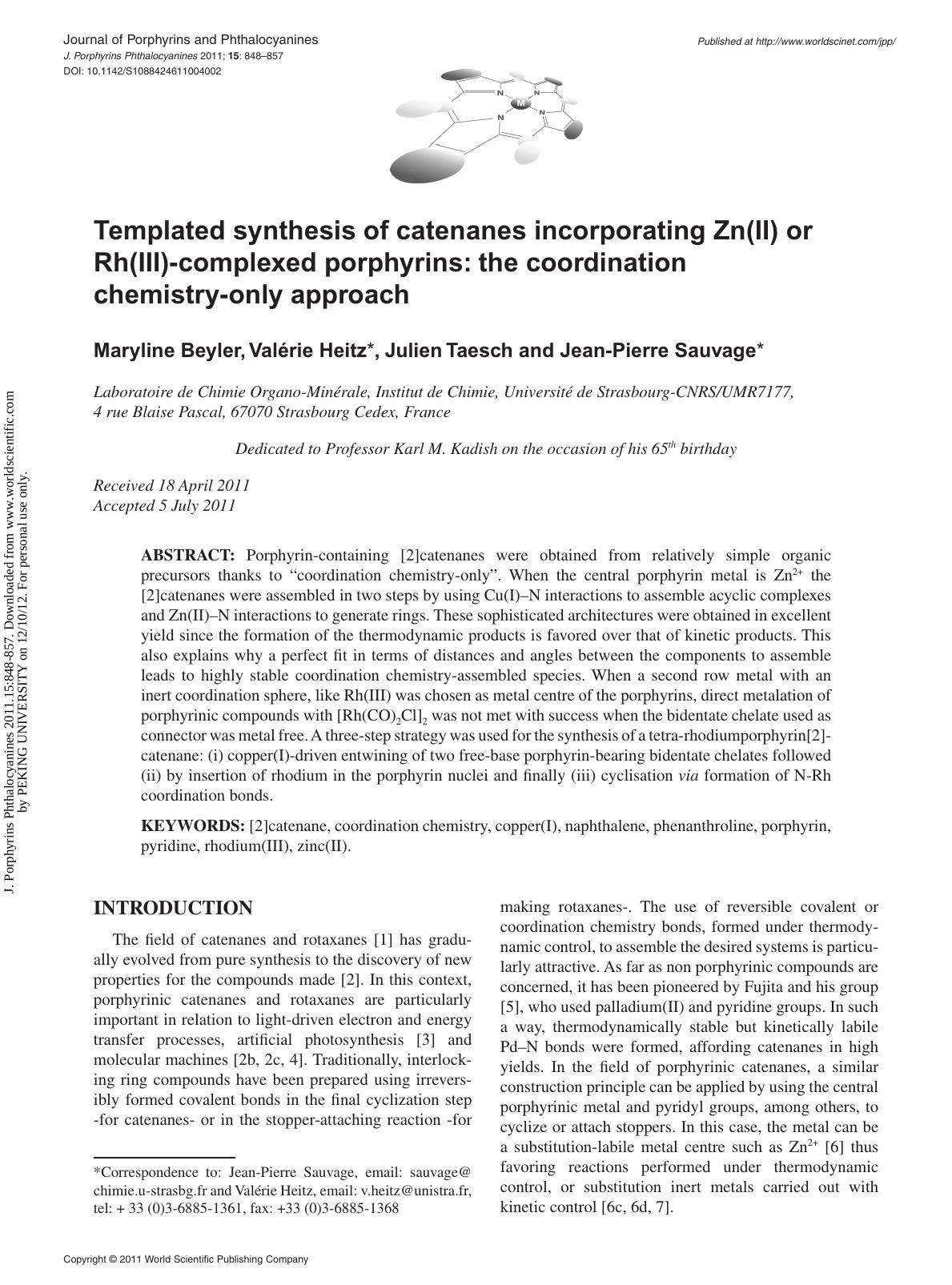 Templated synthesis of catenanes incorporating Zn(II) or Rh(III)-complexed porphyrins: the coordination chemistry-only approach by Maryline Beyler Valérie Heitz Julien Taesch & Jean-Pierre Sauvage