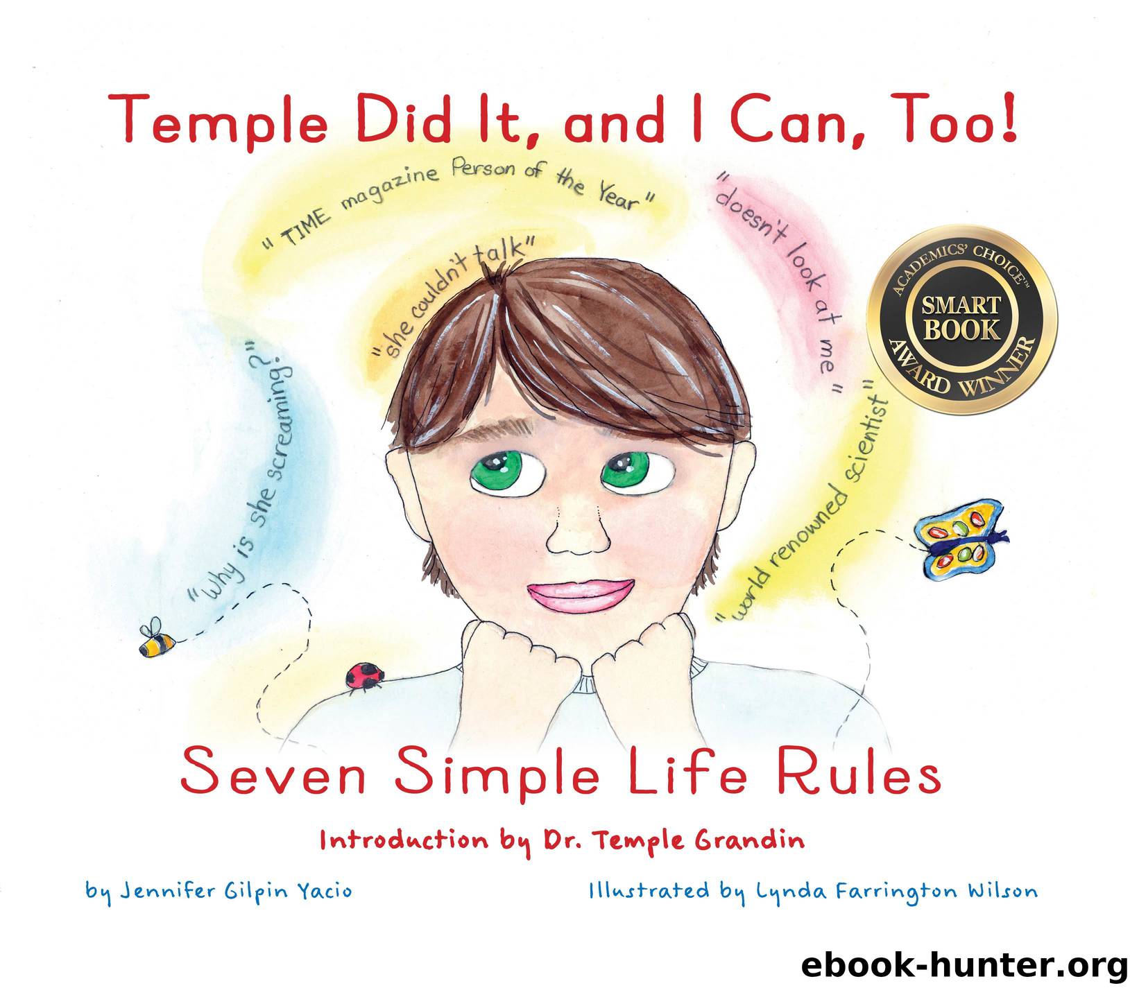Temple Did It, and I Can, Too! by Jennifer Gilpin Yacio Lynda Farrington Wilson Temple Grandin