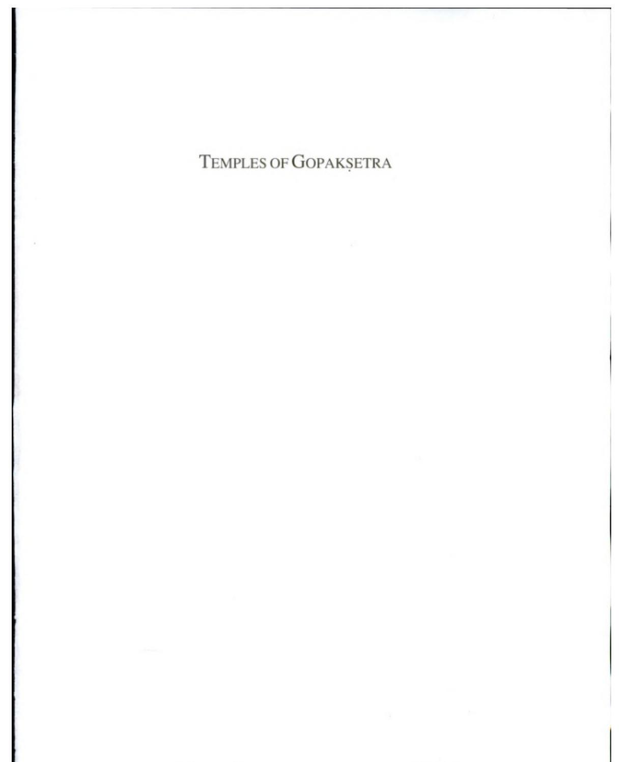 Temples of Gopaká¹£etra : a regional history of architecture and sculpture in Central India AD 600-900 by Michael D. Willis