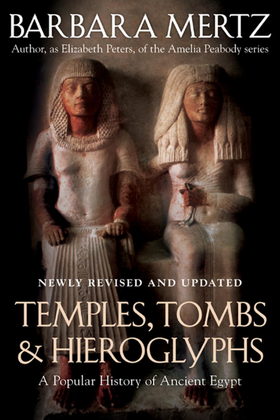 Temples, Tombs, & Hieroglyphs : A Popular History of Ancient Egypt by Barbara Mertz