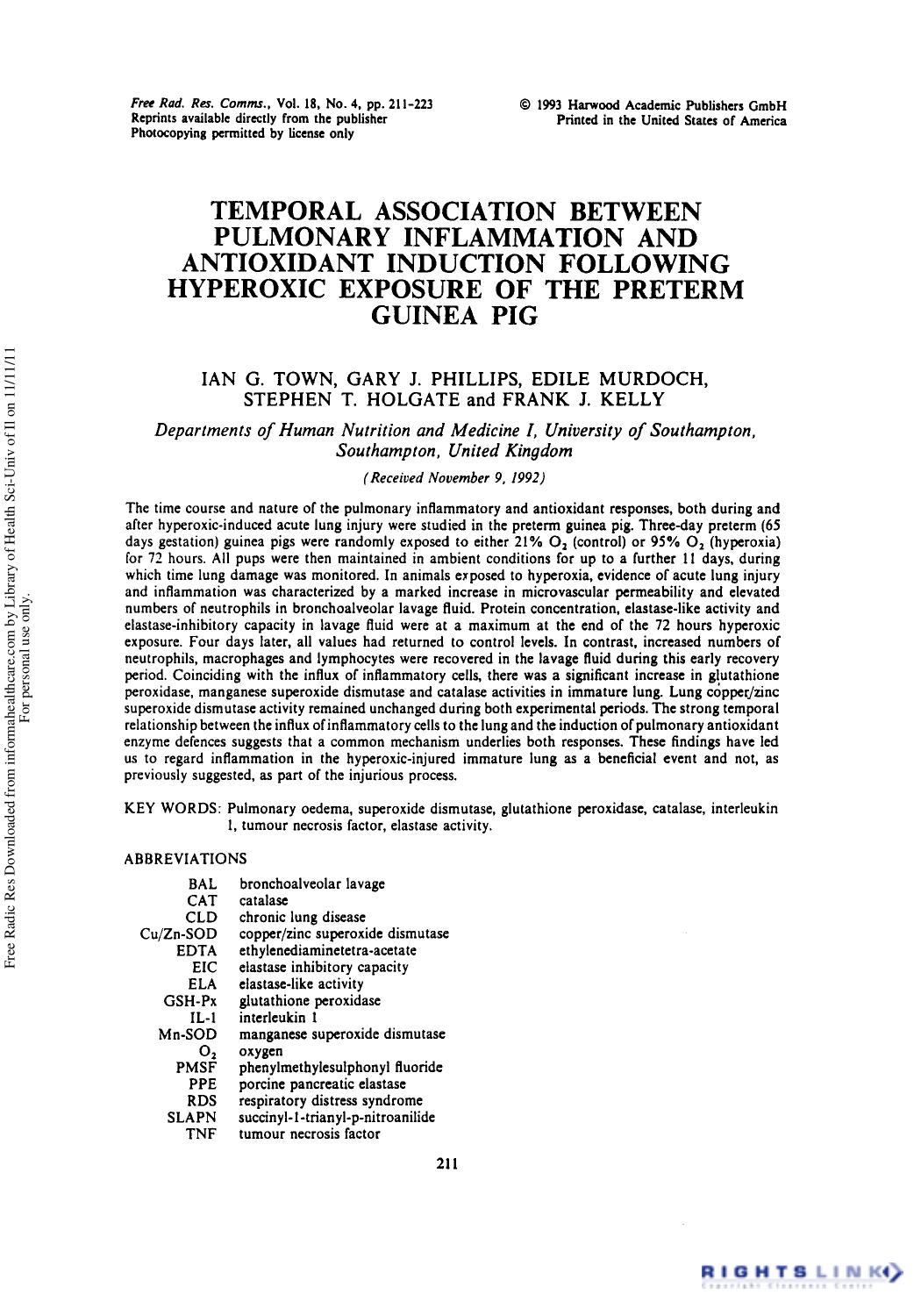 Temporal Association Between Pulmonary Inflammation and Antioxidant Induction Following Hyperoxic Exposure of the Preterm Guinea Pig by Ian G. Town1 Gary J. Phillips1 Edile Murdoch1 Stephen T. Holgate1 & Frank J. Kelly1