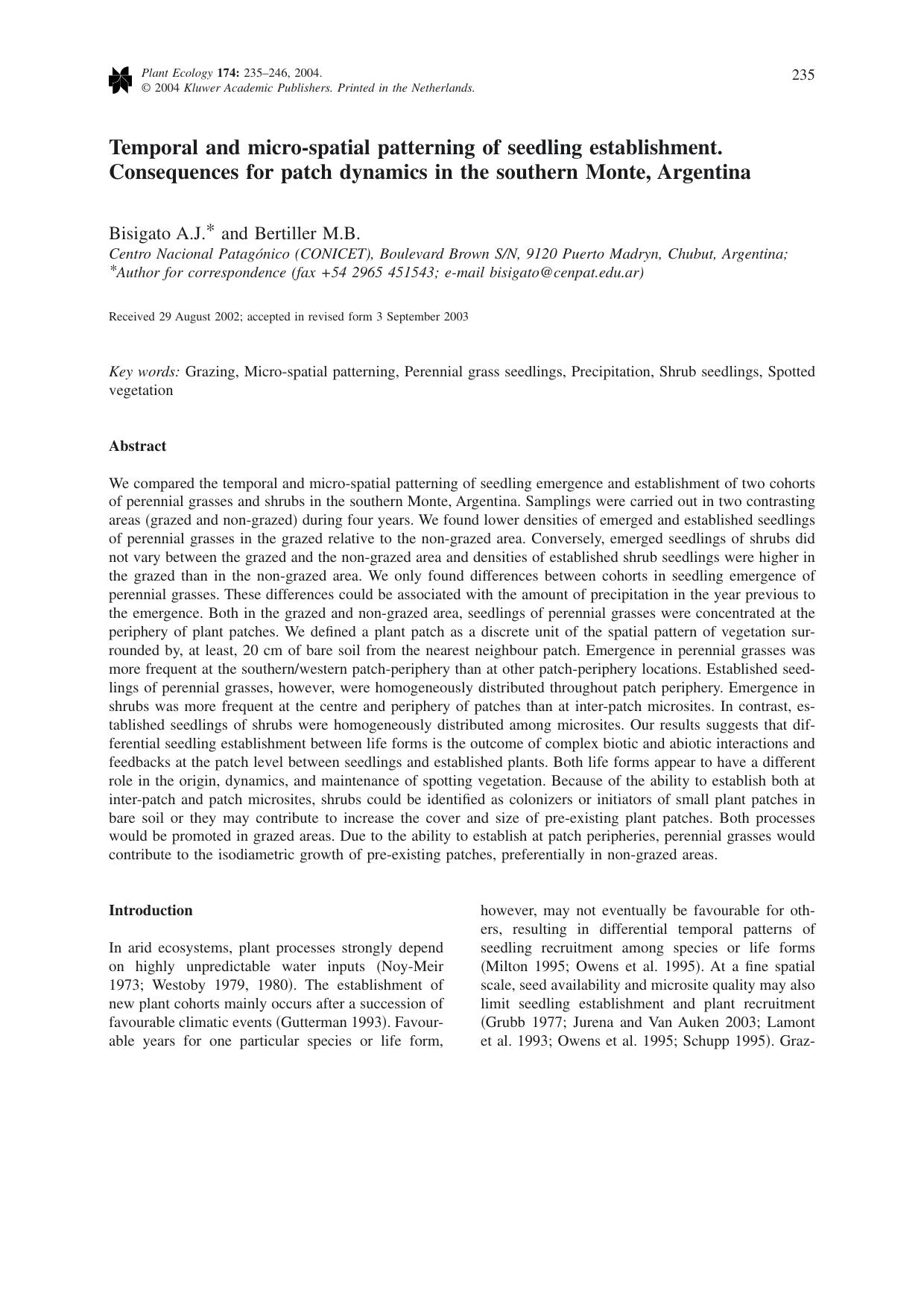 Temporal and micro-spatial patterning of seedling establishment. Consequences for patch dynamics in the southern Monte, Argentina by Unknown