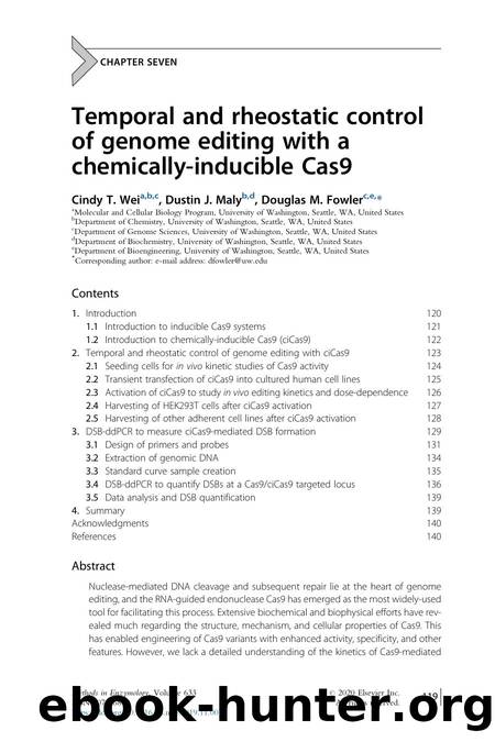 Temporal and rheostatic control of genome editing with a chemically-inducible Cas9 by Cindy T. Wei & Dustin J. Maly & Douglas M. Fowler