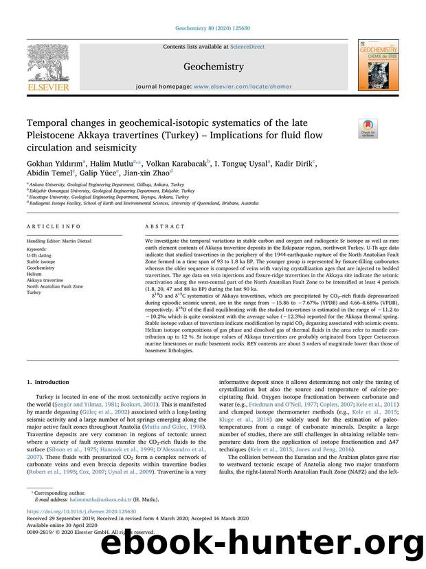 Temporal changes in geochemical-isotopic systematics of the late Pleistocene Akkaya travertines (Turkey) â Implications for fluid flow circulation and seismicity by unknow
