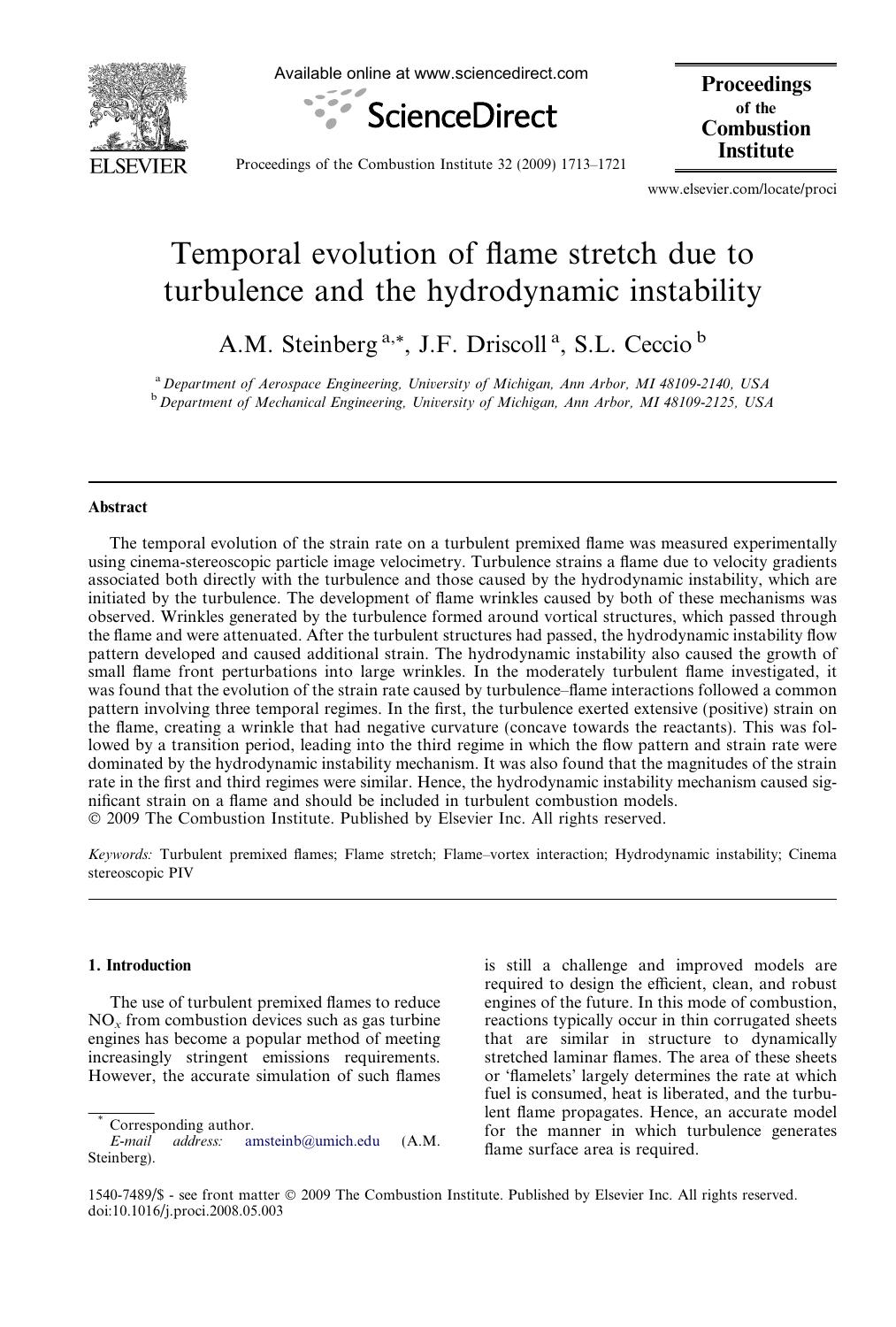 Temporal evolution of flame stretch due to turbulence and the hydrodynamic instability by A.M. Steinberg; J.F. Driscoll; S.L. Ceccio