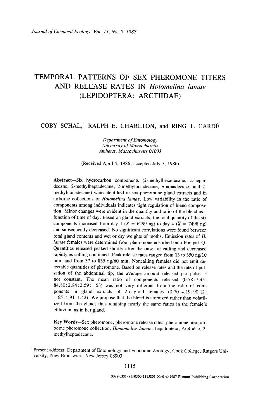 Temporal patterns of sex pheromone titers and release rates in <Emphasis Type="Italic">Holomelina lamae <Emphasis> (Lepidoptera: Arctiidae) by Unknown