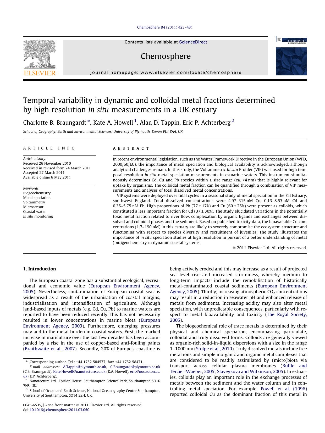 Temporal variability in dynamic and colloidal metal fractions determined by high resolution in situ measurements in a UK estuary by Charlotte B. Braungardt & Kate A. Howell & Alan D. Tappin & Eric P. Achterberg