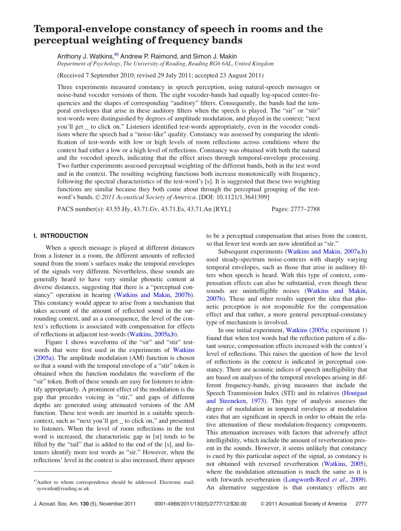 Temporal-envelope constancy of speech in rooms and the perceptual weighting of frequency bands by Anthony J. Watkins Andrew P. Raimond and Simon J. Makin
