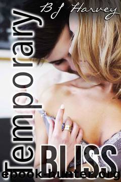 Temporary Bliss by BJ Harvey