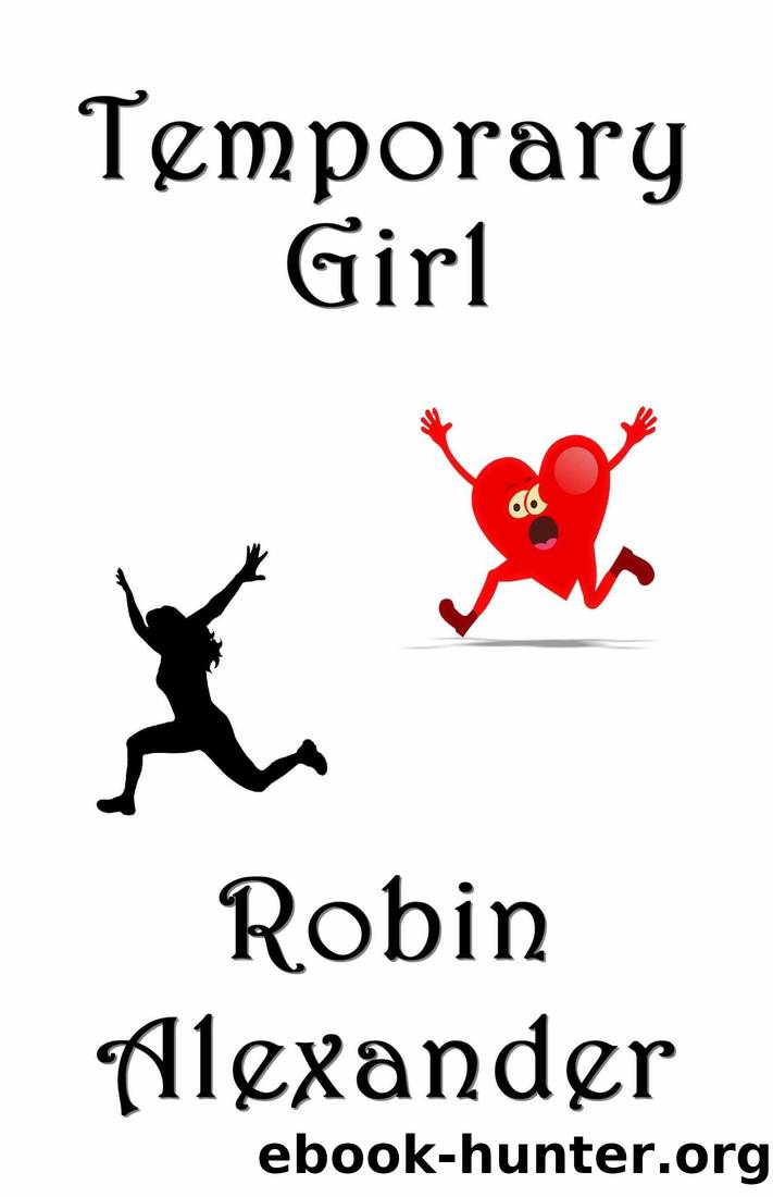 Temporary Girl by Robin Alexander