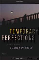 Temporary Perfections by Gianrico Carofiglio