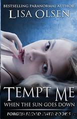 Tempt Me When the Sun Goes Down by Lisa Olsen