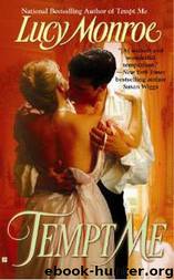 Tempt Me by Lucy Monroe