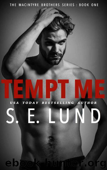 Tempt Me by S. E. Lund