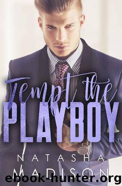 Tempt The Playboy by Natasha Madison