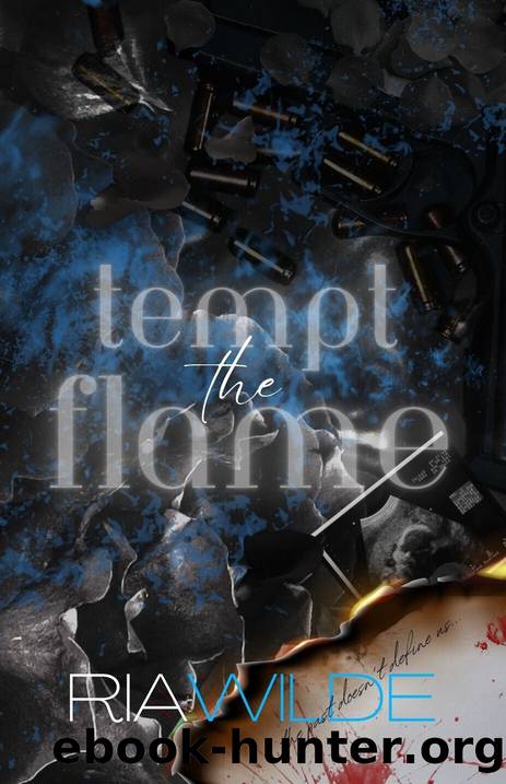 Tempt the Flame : A Standalone Dark Romance (Burn For Me Book 2) by Ria Wilde