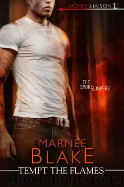 Tempt the Flames (The Smokejumpers) by Marnee Blake