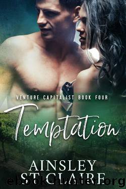 Temptation (Billionaire Venture Capitalist #4): A Second Chance Billionaire Romance by Ainsley St Claire