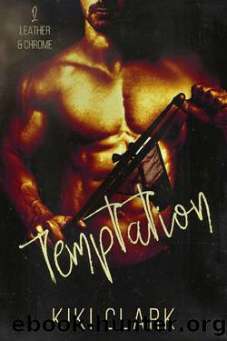 Temptation (Leather & Chrome Book 2) by Kiki Clark