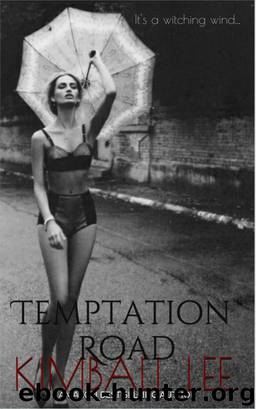 Temptation Road by Kimball Lee