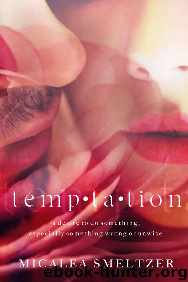 Temptation by Smeltzer Micalea