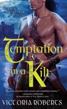Temptation in a Kilt (Bad Boys of the Highlands) by Victoria Roberts
