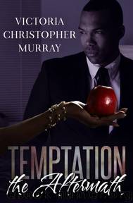 Temptation_The Aftermath by Victoria Christopher Murray
