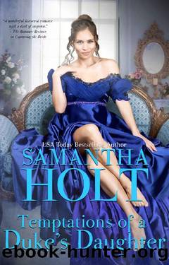 Temptations of a Duke's Daughter (The Duchess's Investigative Society Book 2) by Samantha Holt