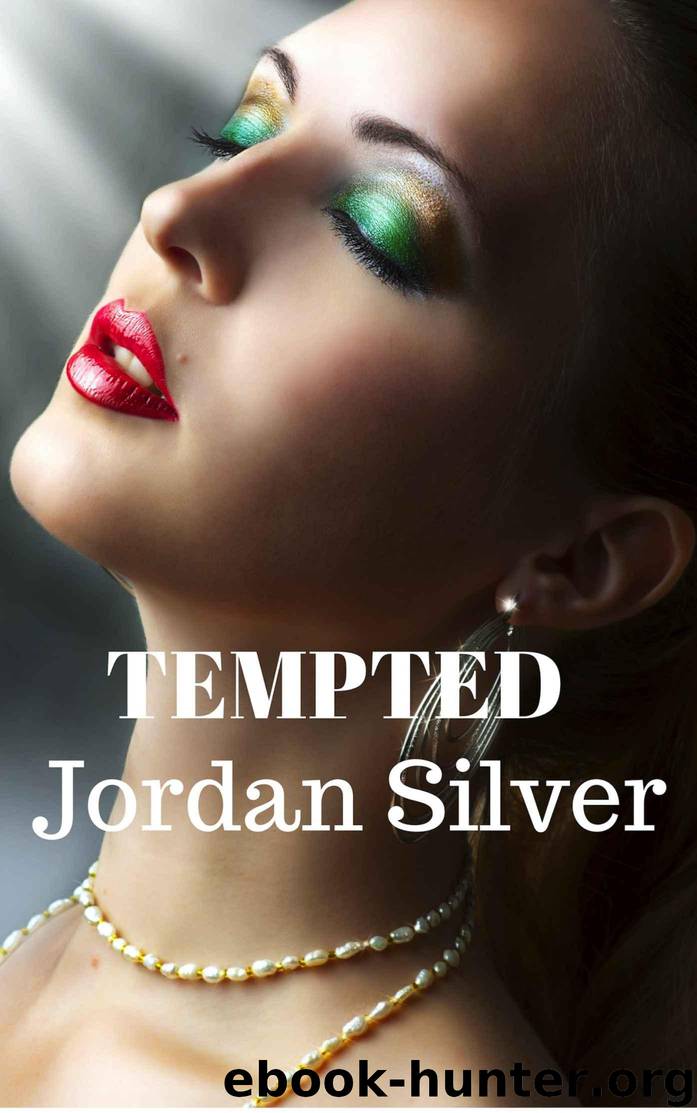 Tempted (Bad Girls ) by Silver Jordan