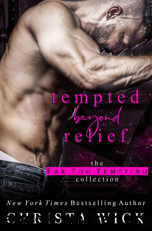 Tempted Beyond Relief_An Alpha Hero & Curvy Heroine Standalone_Wylie & Rhea by Christa Wick