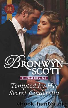 Tempted By His Secret Cinderella by Bronwyn Scott