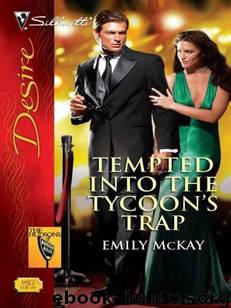 Tempted Into the Tycoon's Trap by Emily McKay