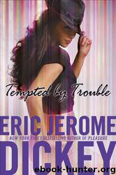 Tempted by Trouble by Eric Jerome Dickey