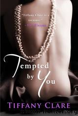 Tempted by You by Tiffany Clare