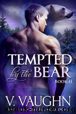 Tempted by the Bear - Book 2 by V. Vaughn