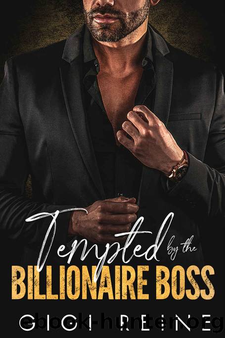 Tempted by the Billionaire Boss by Reine GiGi
