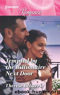 Tempted by the Billionaire Next Door by Therese Beharrie