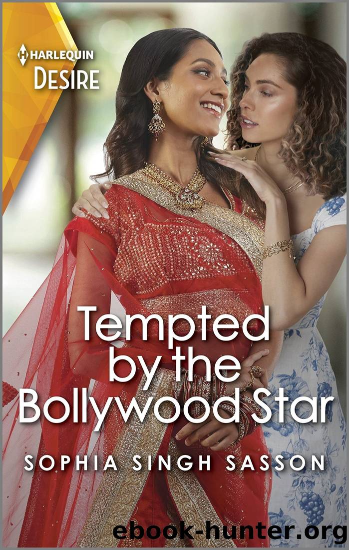 Tempted by the Bollywood Star: A Passionate FF Opposites Attract Romance by Sophia Singh Sasson