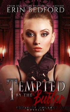 Tempted by the Butler: A House of Durand Novella by Erin Bedford